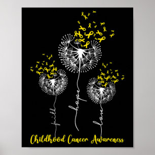 Póster Faith Hope Love Dandelion Children Cancer Awarene