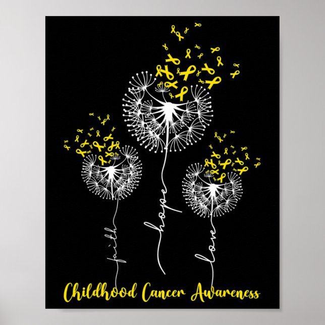 Póster Faith Hope Love Dandelion Children Cancer Awarene (Frente)