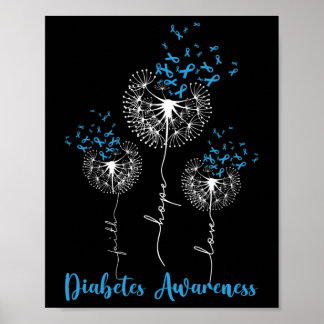 Póster Faith Hope Love Dandelion Flower Diabetes Awarenes
