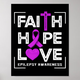 Póster Faith Hope Love Epilepsy Awareness