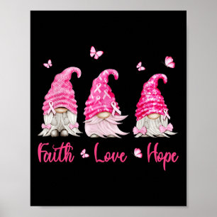 Póster Faith Hope Love Gnome Conciencia sobre el cáncer d