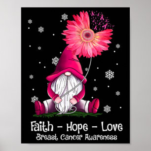 Póster Faith Hope Love Gnome Pink Sunflower Breast Cancer
