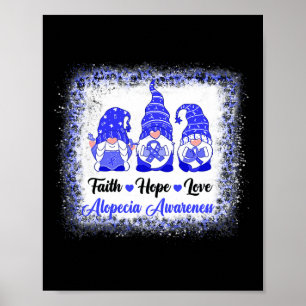 Póster Faith Hope Love Gnomes Alopecia Awareness Leopard