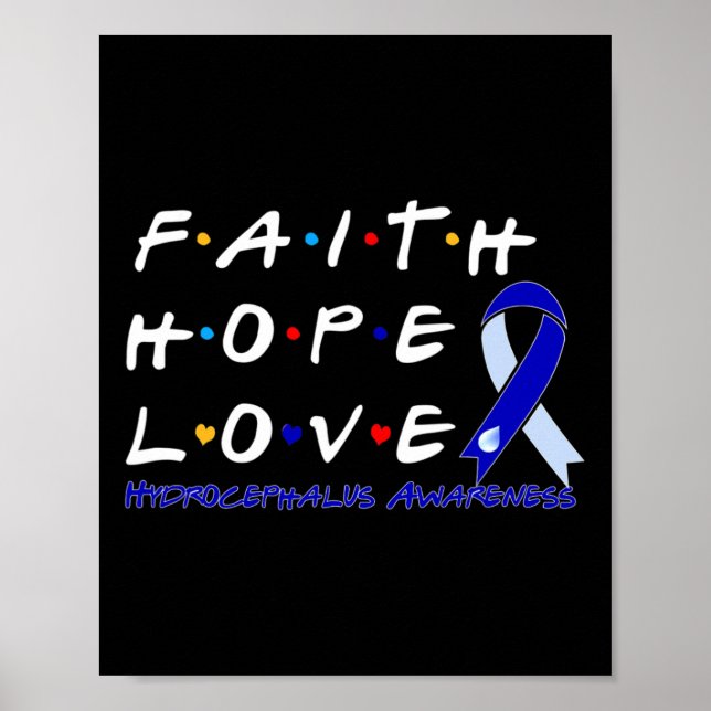 Póster Faith Hope Love Hydrocephalus Awareness (Frente)