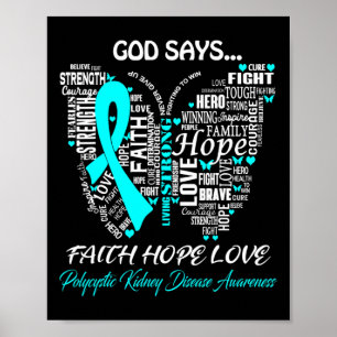 Póster Faith Hope Love Polycystic Kidney Disease Awarenes