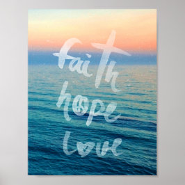 Póster Faith Hope Love Typography Ocean Sunset