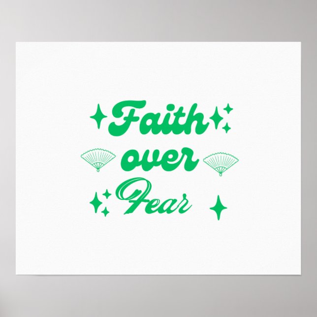 Póster Faith Over Fear – Trust Allah, Rise Above Worry (Frente)