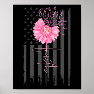Póster Faith Pink Ribbon Daisy Flower American Flag Breas