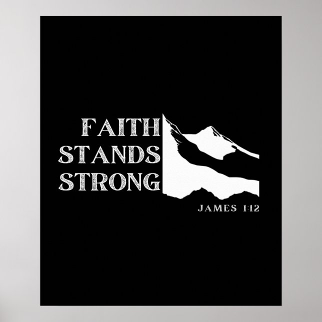 Póster Faith se mantiene fuerte - James 1:12 (Frente)