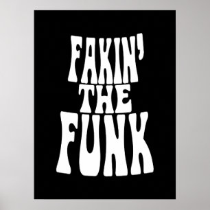 Póster Fakin' the Funk