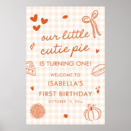 Póster Fall A Little Cutie Pie 1st Birthday Welcome Sign