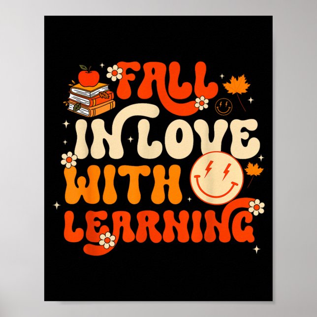 Póster Fall In Love With Learning Autum Thanksgiving Teac (Frente)