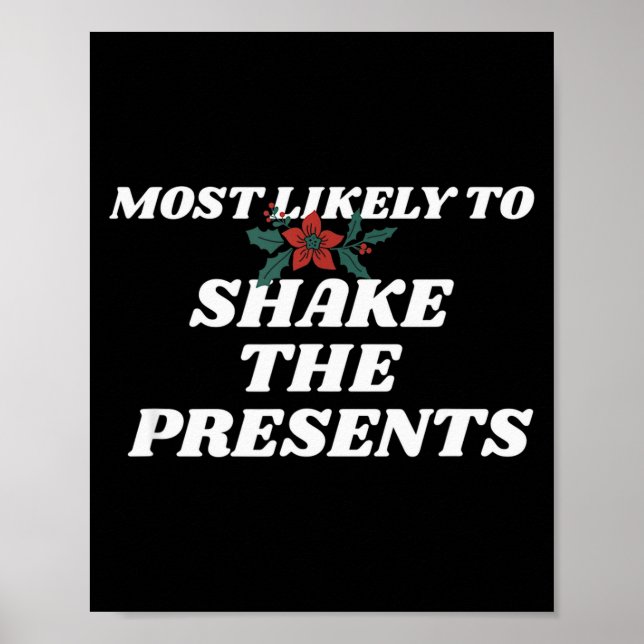 Póster Family Christmas Funny Most Likely To Shake The  (Frente)