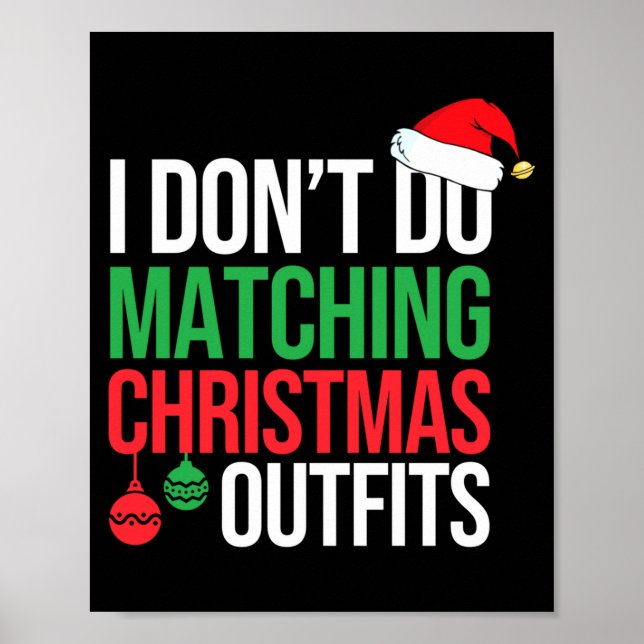 Póster Family Christmas Pajamas I Dont Do Matching Christ (Frente)