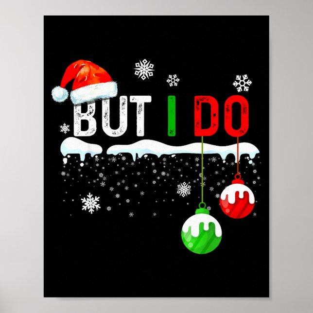 Póster Family Christmas Pajamas Matching But I Do  (Frente)