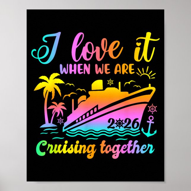 Póster Family Cruise 2026 I Love It When We're Cruisin' T (Frente)