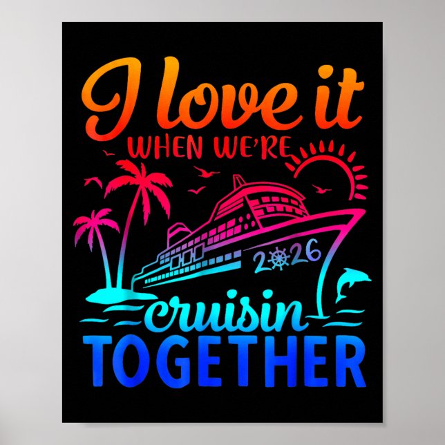 Póster Family Cruise 2026 I Love It When We're Cruisin' T (Frente)