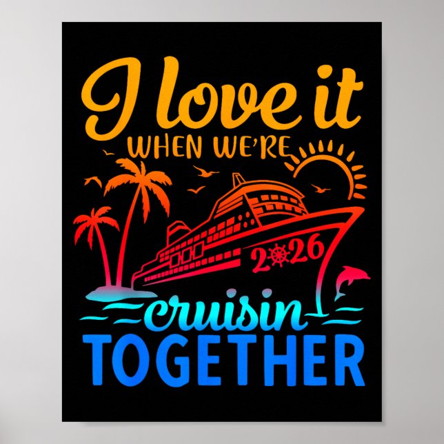 Póster Family Cruise 2026 I Love It When We're Cruisin' T (Frente)
