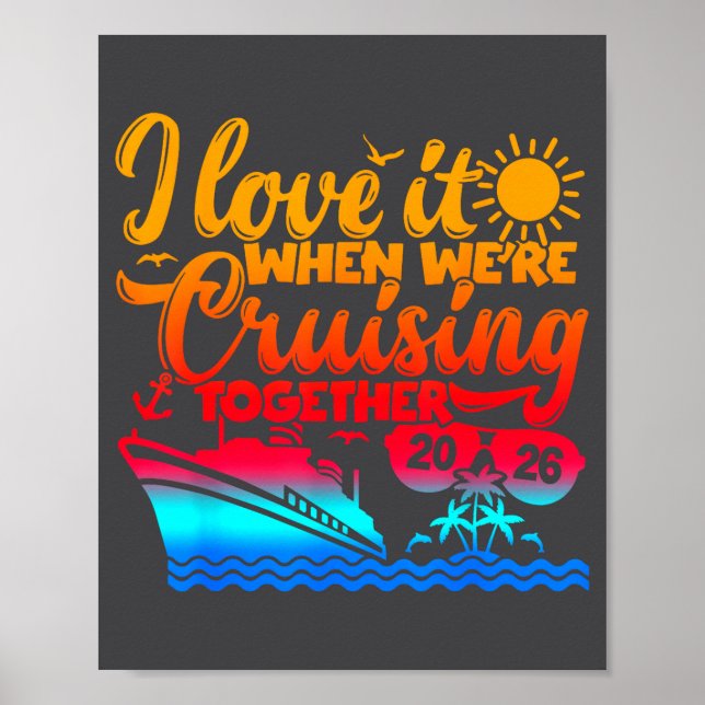 Póster Family Cruise 2026 I Love It When We're Cruisin' T (Frente)