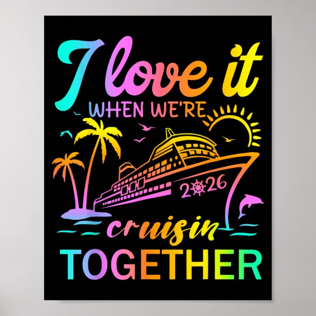 Póster Family Cruise 2026 I Love It When We're Cruisin' T (Frente)