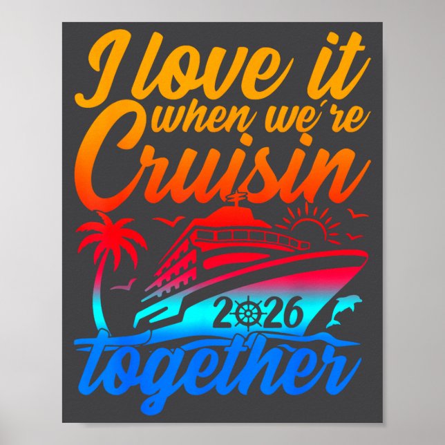 Póster Family Cruise 2026 I Love It When We're Cruisin' T (Frente)