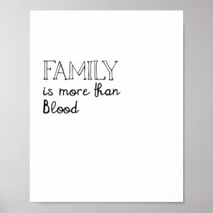 Póster Family is More Than Blood Poster