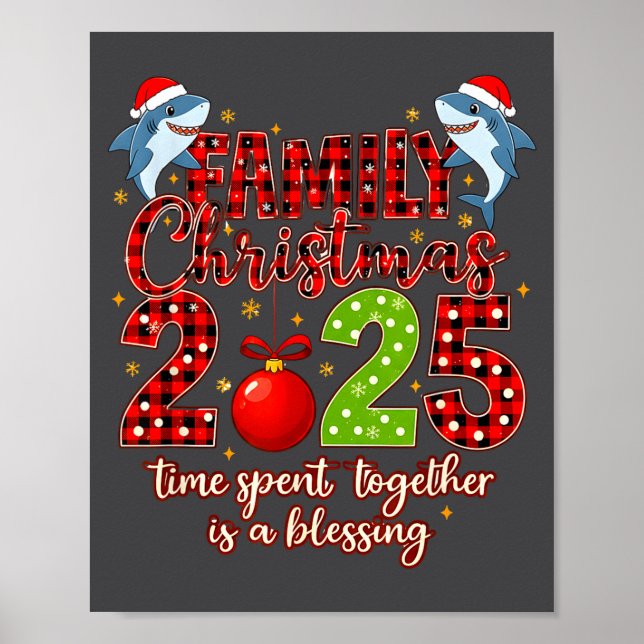 Póster Family Shark Christmas 2025 Santa Merry Time Spent (Frente)