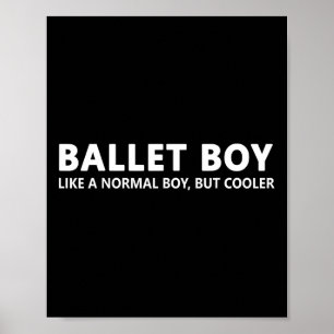 Póster Famoso Ballet Boy Music Ballet Boy