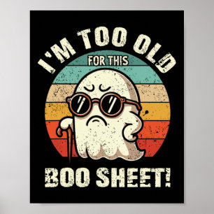 Póster Famoso fantasma perezoso de Halloween soy demasiad