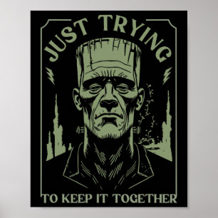 Póster Famoso Monstruo Frankenstein Solo Intenta Mantener