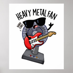 Póster Fanático Metalizado fuerte divertido bollo musical