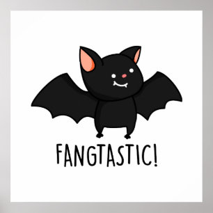 Póster Fangtastic Funny Halloween Black Bat Pun