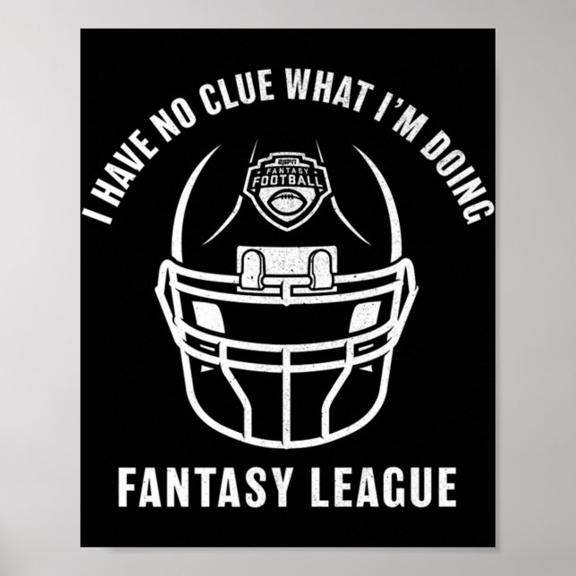 Póster Fantasía ESPN Fantasía Fútbol No tengo ni idea de  (Frente)