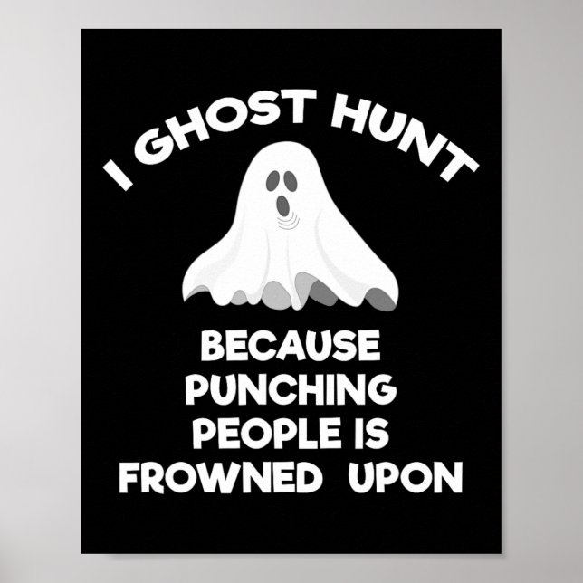 Póster Fantasma Caza Regalo Gracioso Fantasma Hunter Punc (Frente)