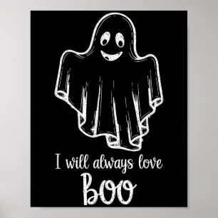 Póster Fantasma de Halloween Te Amaré Siempre Boo