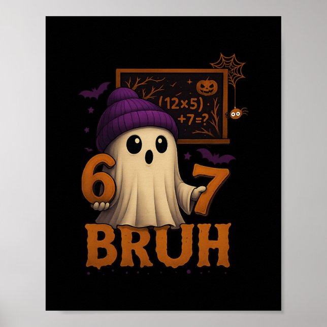 Póster Fantasma Divertido De Matemáticas 67 Bruh Meme De  (Frente)