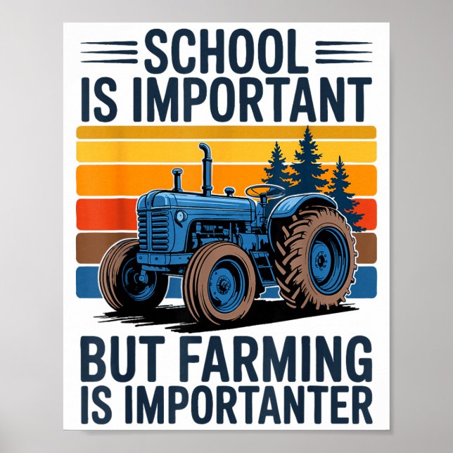 Póster Farm Shirt But Farming Is Imrtanter Farmer Tractor (Frente)
