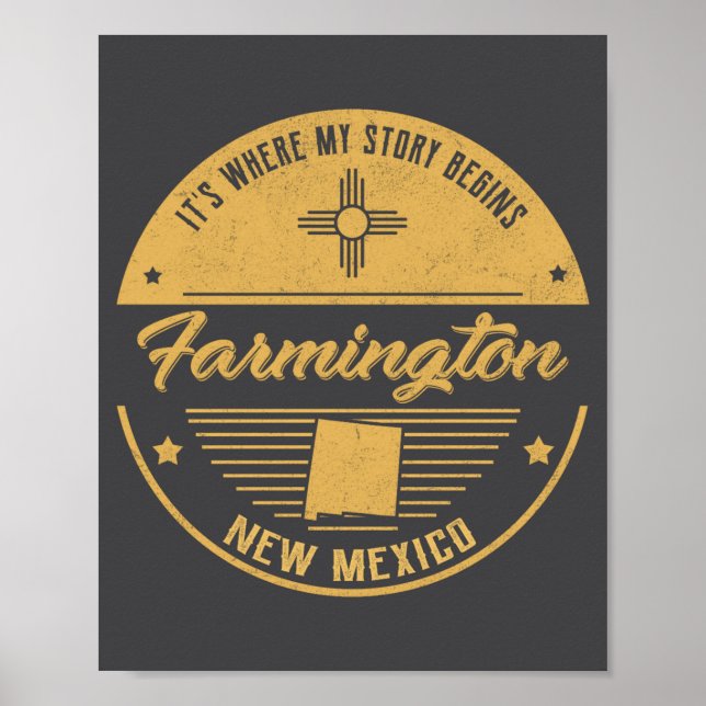Póster Farmington New Mexico Its Where My Story Begins  (Frente)
