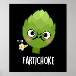 Póster Fartichoke Funny Farting Artichoke Pun Dark BG