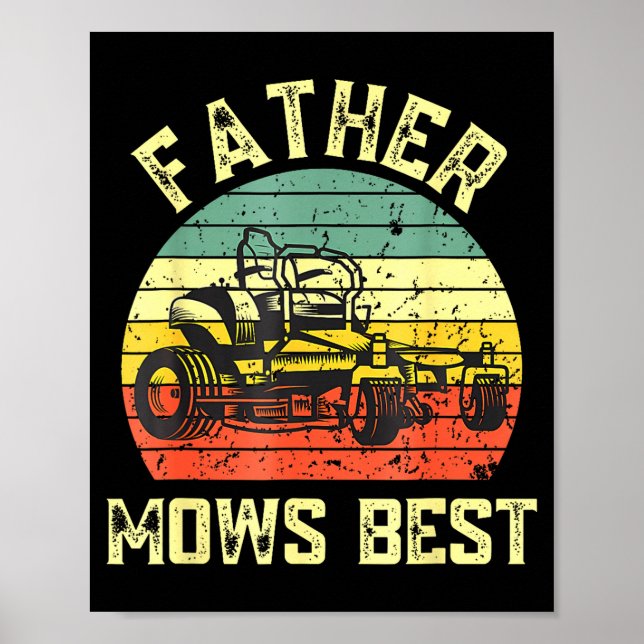 Póster Father Mows Funny Fathers Day Dad Jokes Lawn Mowin (Frente)