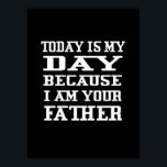 Póster Father's Day | Today Is Daddy Day<br><div class="desc">Father's Day | Today Is Daddy Day</div>