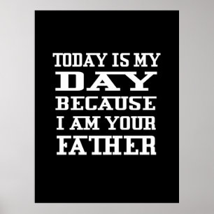 Póster Father's Day Today Is Daddy Day