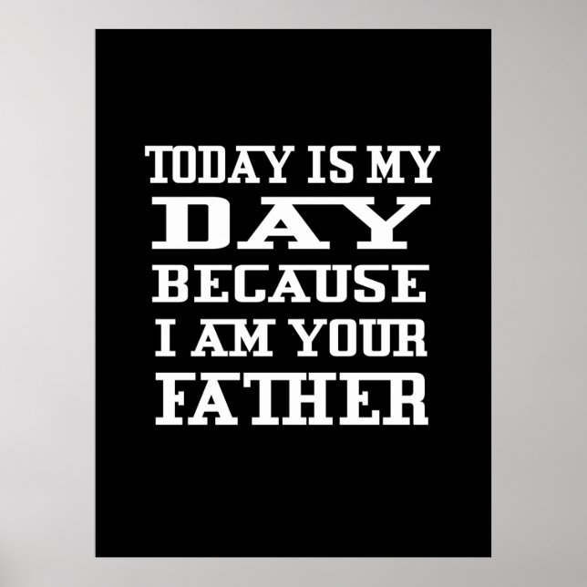 Póster Father's Day | Today Is Daddy Day (Frente)