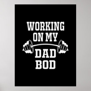 Póster Father's Day   Working On My Dad Bod