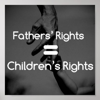 Póster Fathers' Rights = Children's Rights poster