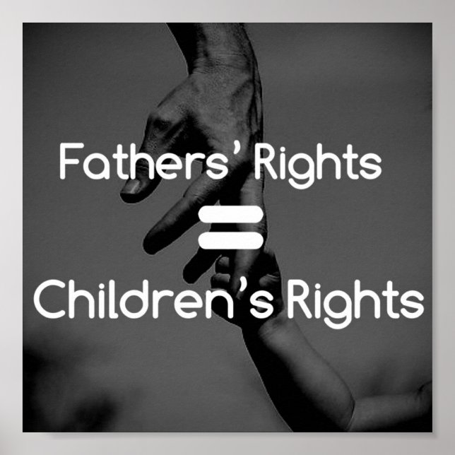 Póster Fathers' Rights = Children's Rights poster (Frente)