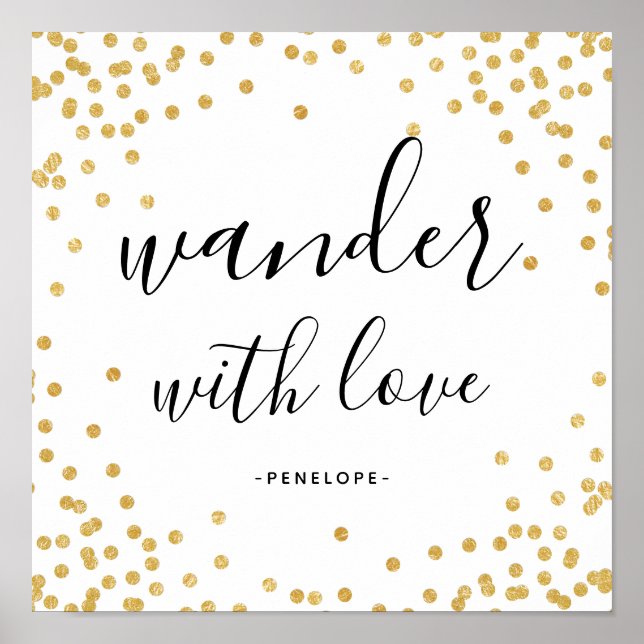 Póster Faux Gold Confetti Wander con amor Poster (Frente)