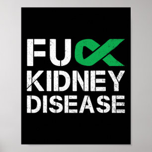 Póster Fck Riñón Disease Awareness Mono Cinta Verde Su