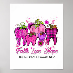 Póster Fe Amor Esperanza Cáncer de Mama Dientes De Vida D