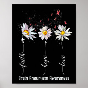 Póster Fe Esperanza Amor Flor de Conciencia de Aneurisma